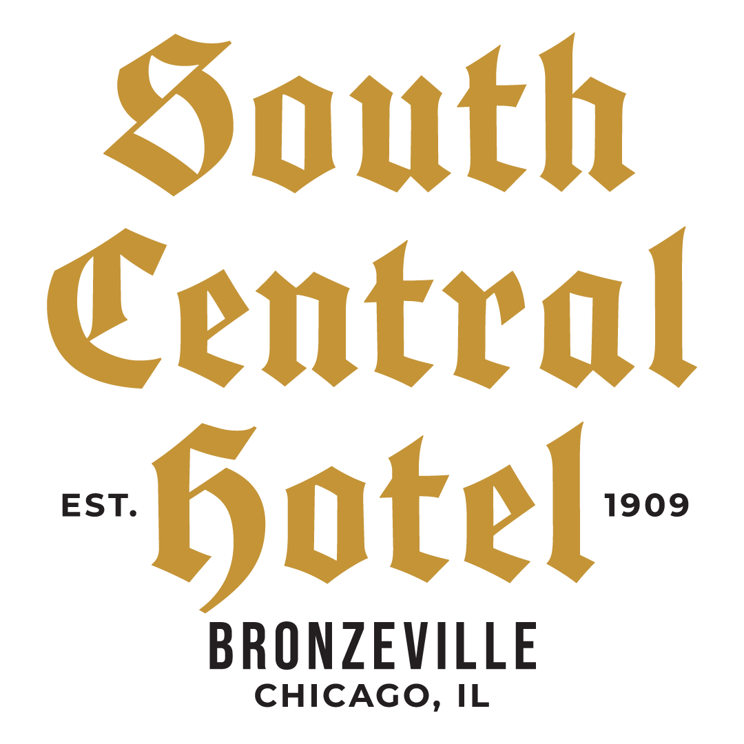 A graphic design featuring the text 'South Central Hotel' in a stylized gold gothic font, with 'EST. 1909' and 'BRONZEVILLE CHICAGO, IL' in black serif text below, all centered on a solid white background.